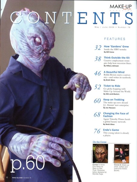 This is a scan from the May/June 2009 issue of Make-Up Artist magazine. It's a photo of Sal, the alien Jim played in the 2009 Star Trek movie. This was from the camera/make-up approval by JJ Abrams. Make-up created by Barney Burman