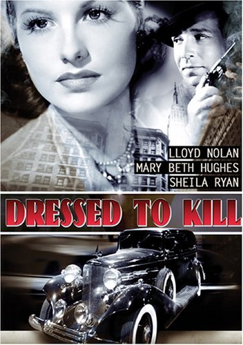 Mary Beth Hughes and Lloyd Nolan in Dressed to Kill (1941)