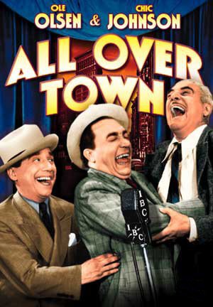 Chic Johnson, Eddie Kane and Ole Olsen in All Over Town (1937)