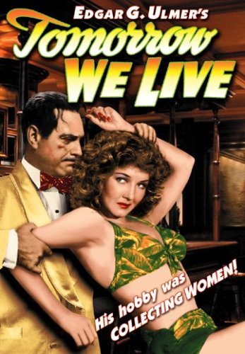 Ricardo Cortez and Jean Parker in Tomorrow We Live (1942)