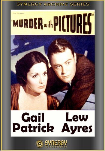 Lew Ayres and Gail Patrick in Murder with Pictures (1936)