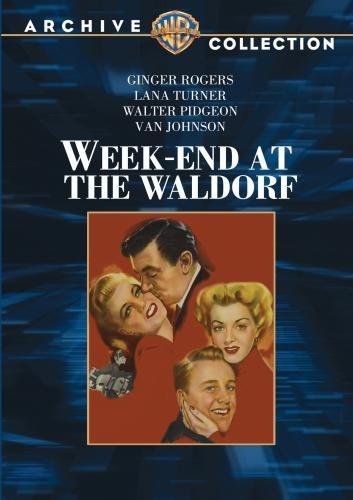 Ginger Rogers, Lana Turner, Van Johnson and Walter Pidgeon in Week-End at the Waldorf (1945)