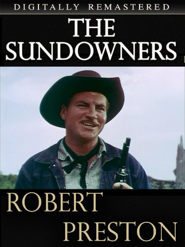 Robert Preston in The Sundowners (1950)