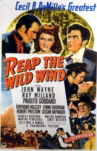 John Wayne, Susan Hayward, Ray Milland, Paulette Goddard, Raymond Massey and Robert Preston in Reap the Wild Wind (1942)