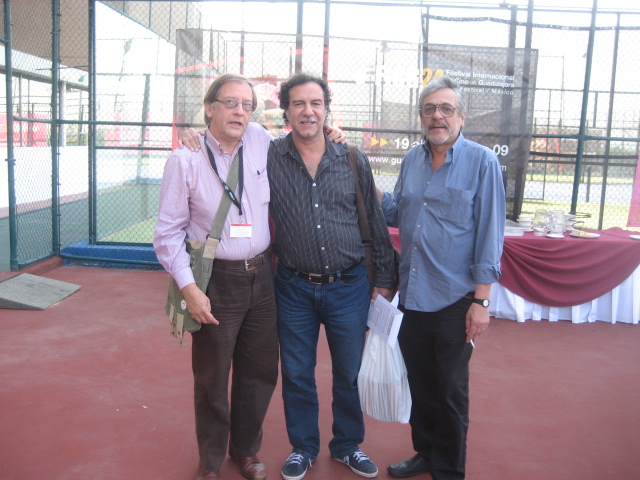 with Victor Gaviria and Paul Leduc in Gudalajara