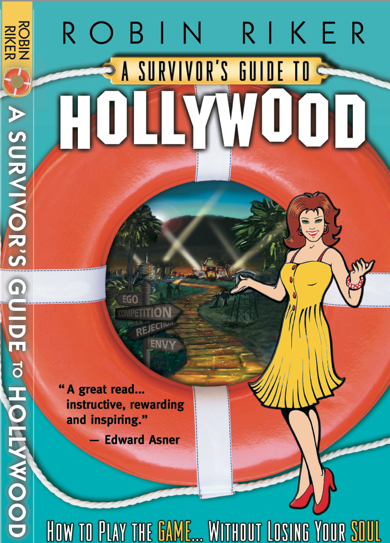 A Survivors Guide to Hollywood Robin Book 2013