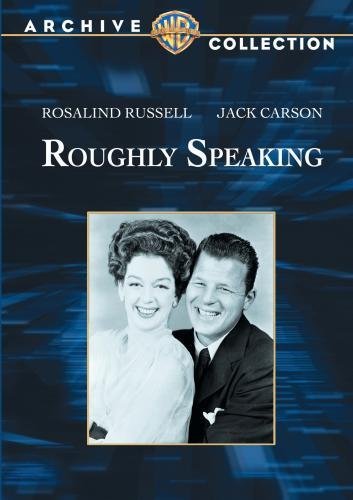 Jack Carson and Rosalind Russell in Roughly Speaking (1945)