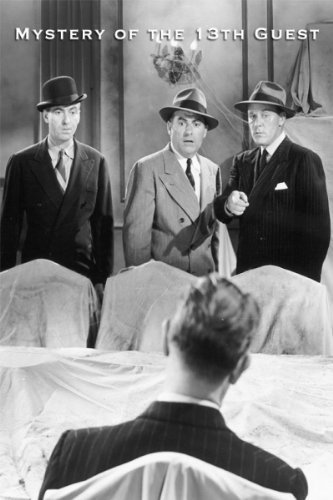Frank Faylen, Dick Purcell and Tim Ryan in Mystery of the 13th Guest (1943)
