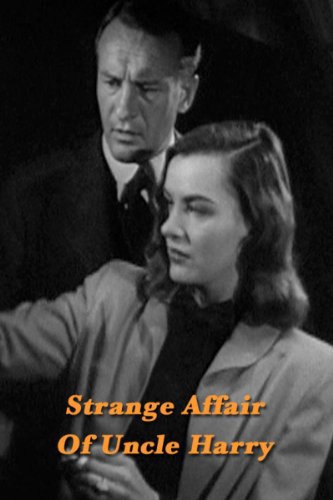 George Sanders and Ella Raines in The Strange Affair of Uncle Harry (1945)