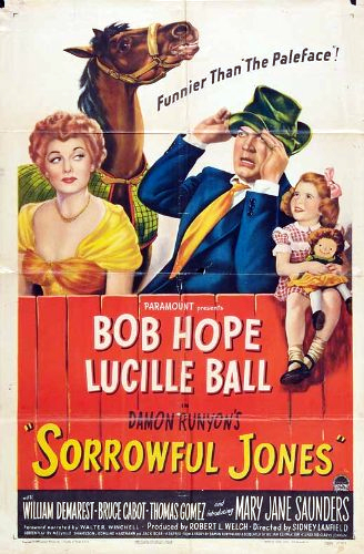 Lucille Ball, Bob Hope and Mary Jane Saunders in Sorrowful Jones (1949)