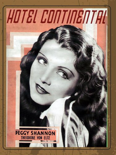 Peggy Shannon in Hotel Continental (1932)