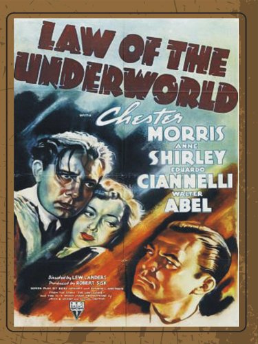 Chester Morris and Anne Shirley in Law of the Underworld (1938)