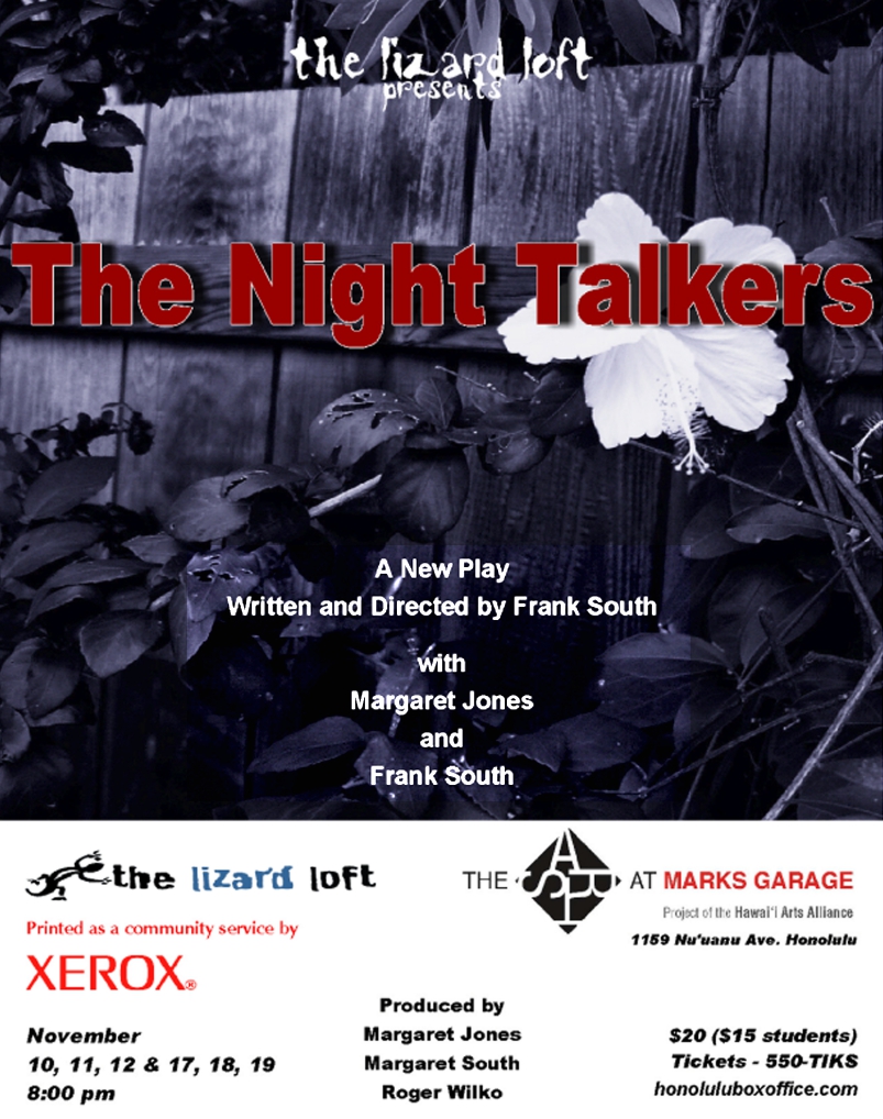 The Night Talkers - written and directed by Frank South with Margaret Jones & Frank South Honolulu 2007