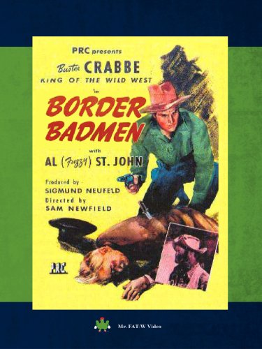 Steve Clark, Buster Crabbe and Al St. John in Border Badmen (1945)