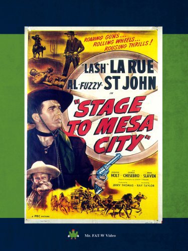 Lash La Rue and Al St. John in Stage to Mesa City (1947)