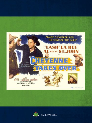 Nancy Gates, Lash La Rue and Al St. John in Cheyenne Takes Over (1947)
