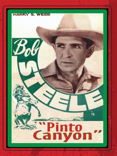 Bob Steele in Pinto Canyon (1940)
