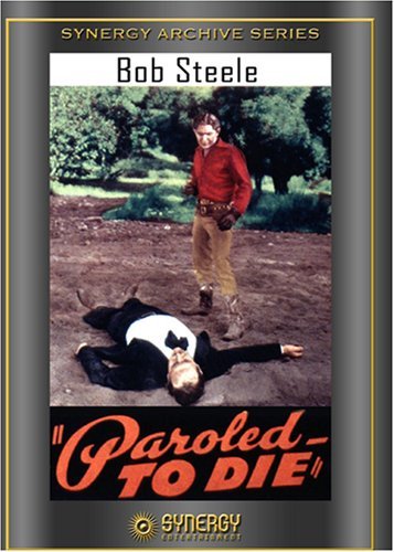 Karl Hackett and Bob Steele in Paroled - To Die (1938)