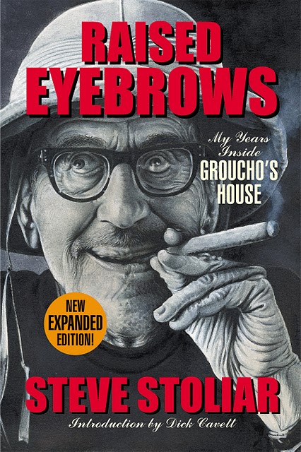 Cover of newly revised and expanded edition of RAISED EYEBROWS: My Years Inside Groucho's House (2011).