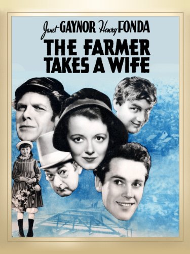 Henry Fonda, Charles Bickford, Andy Devine, Janet Gaynor, Slim Summerville and Jane Withers in The Farmer Takes a Wife (1935)