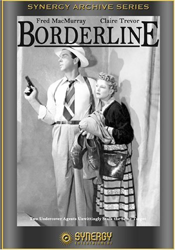Fred MacMurray and Claire Trevor in Borderline (1950)
