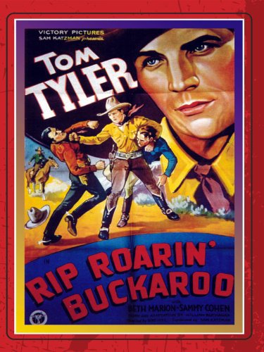 Tom Tyler in Rip Roarin' Buckaroo (1936)
