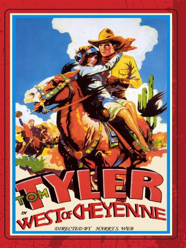 Tom Tyler in West of Cheyenne (1931)