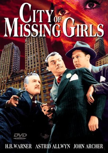 John Archer, George Rosener and Philip Van Zandt in City of Missing Girls (1941)
