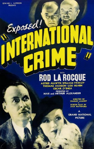 Astrid Allwyn, Tenen Holtz, Rod La Rocque and Wilhelm von Brincken in International Crime (1938)