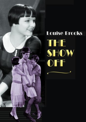 Louise Brooks, Gregory Kelly and Lois Wilson in The Show Off (1926)