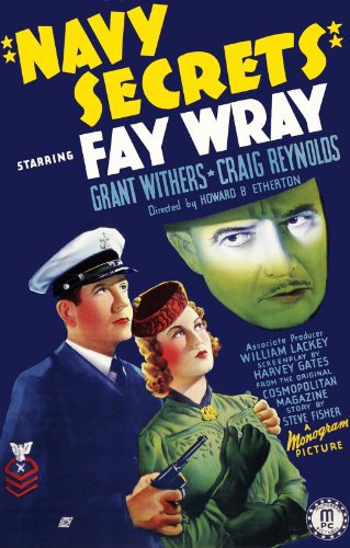 Wilhelm von Brincken, Grant Withers and Fay Wray in Navy Secrets (1939)