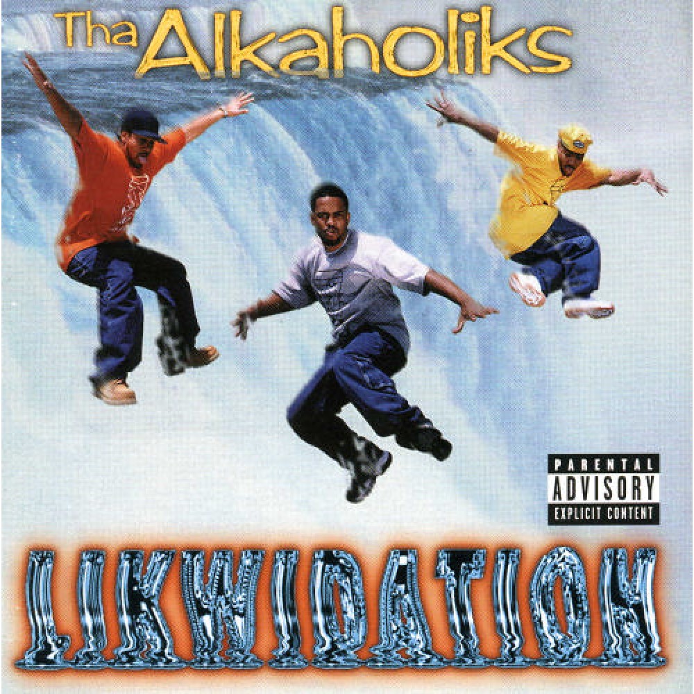 Tha Alkaholiks Likwidation