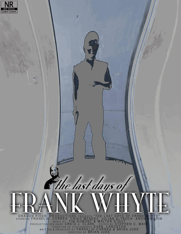 The Last Days of Frank Whyte (initial poster)