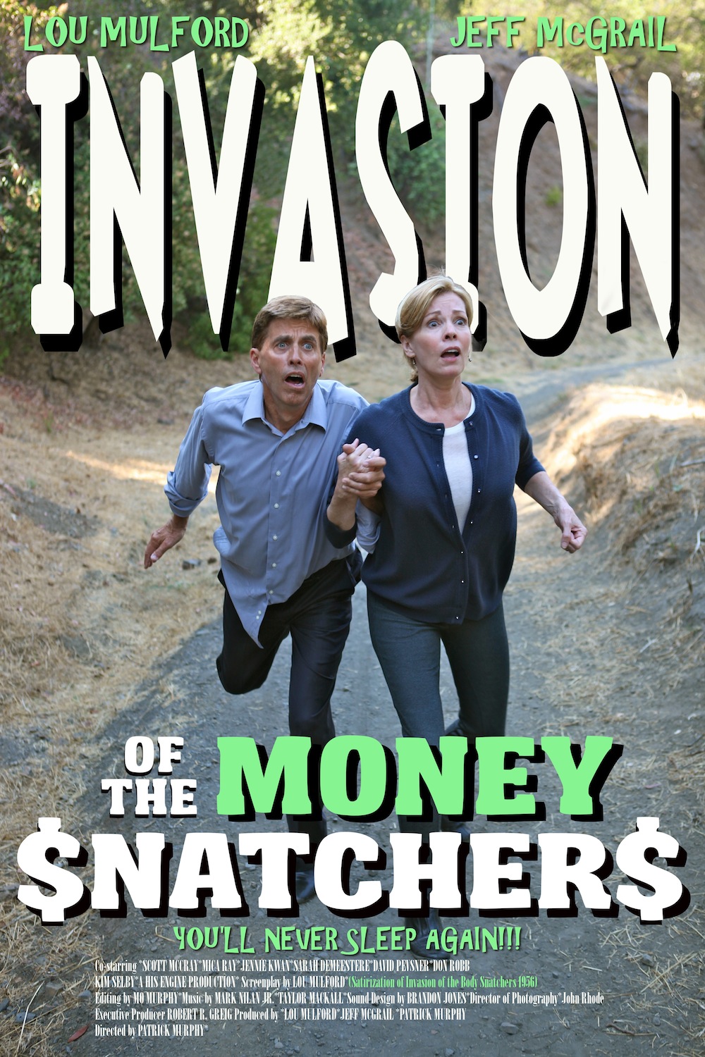 INVASION OF THE MONEY SNATCHERS poster designed by Robyn Sierchio with stars Jeff McGrail and Lou Mulford