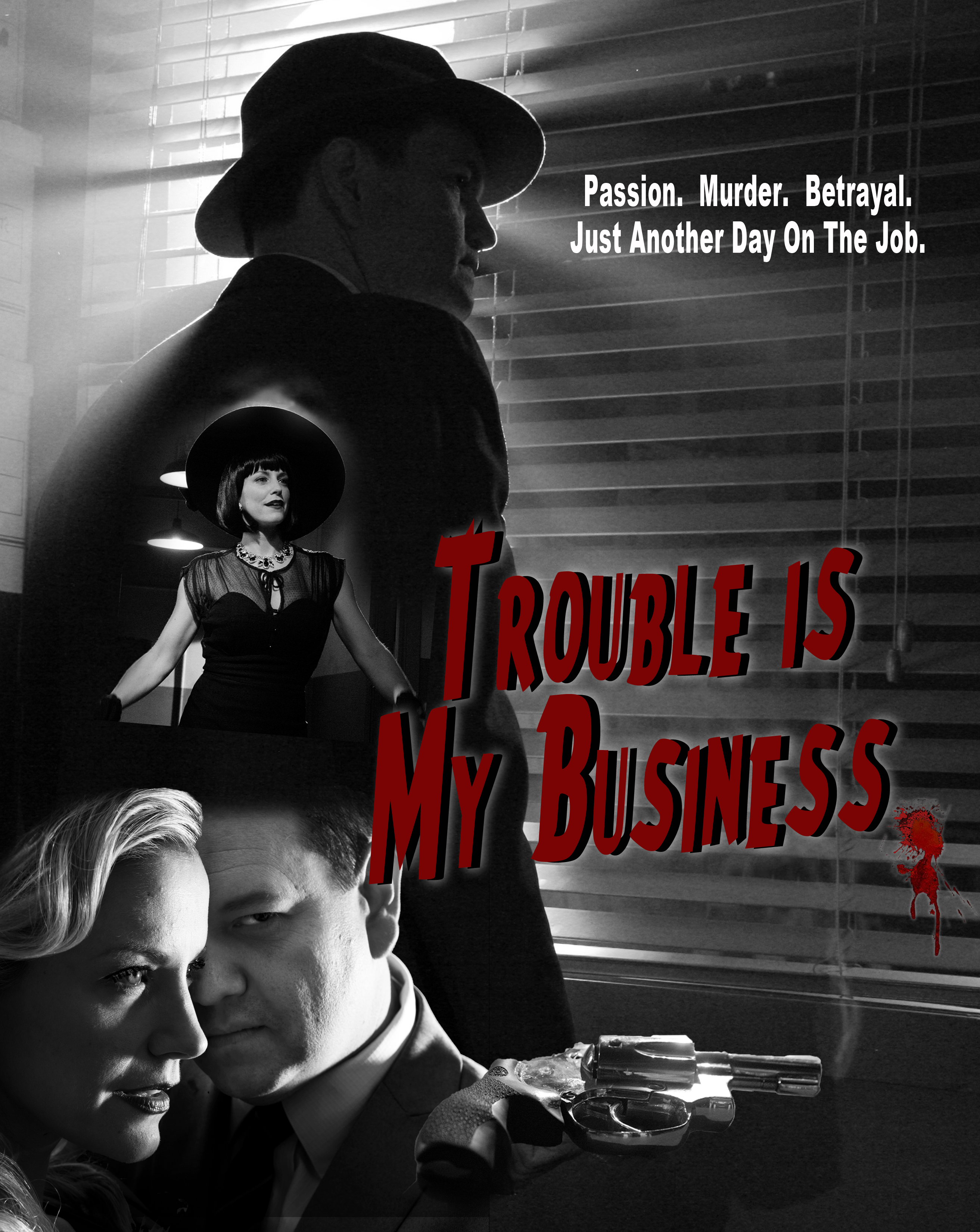 Trouble Is My Business Poster