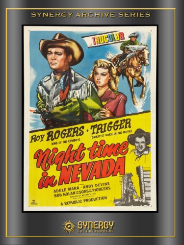 Roy Rogers, Andy Devine, Adele Mara and Trigger in Night Time in Nevada (1948)