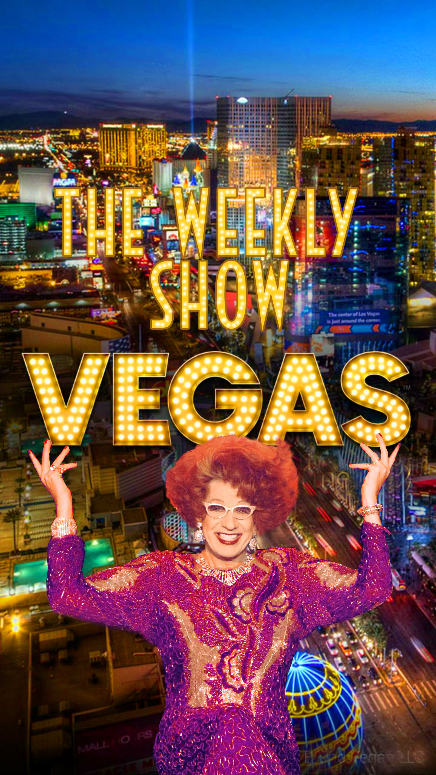 The WEEKLY Show: VEGAS