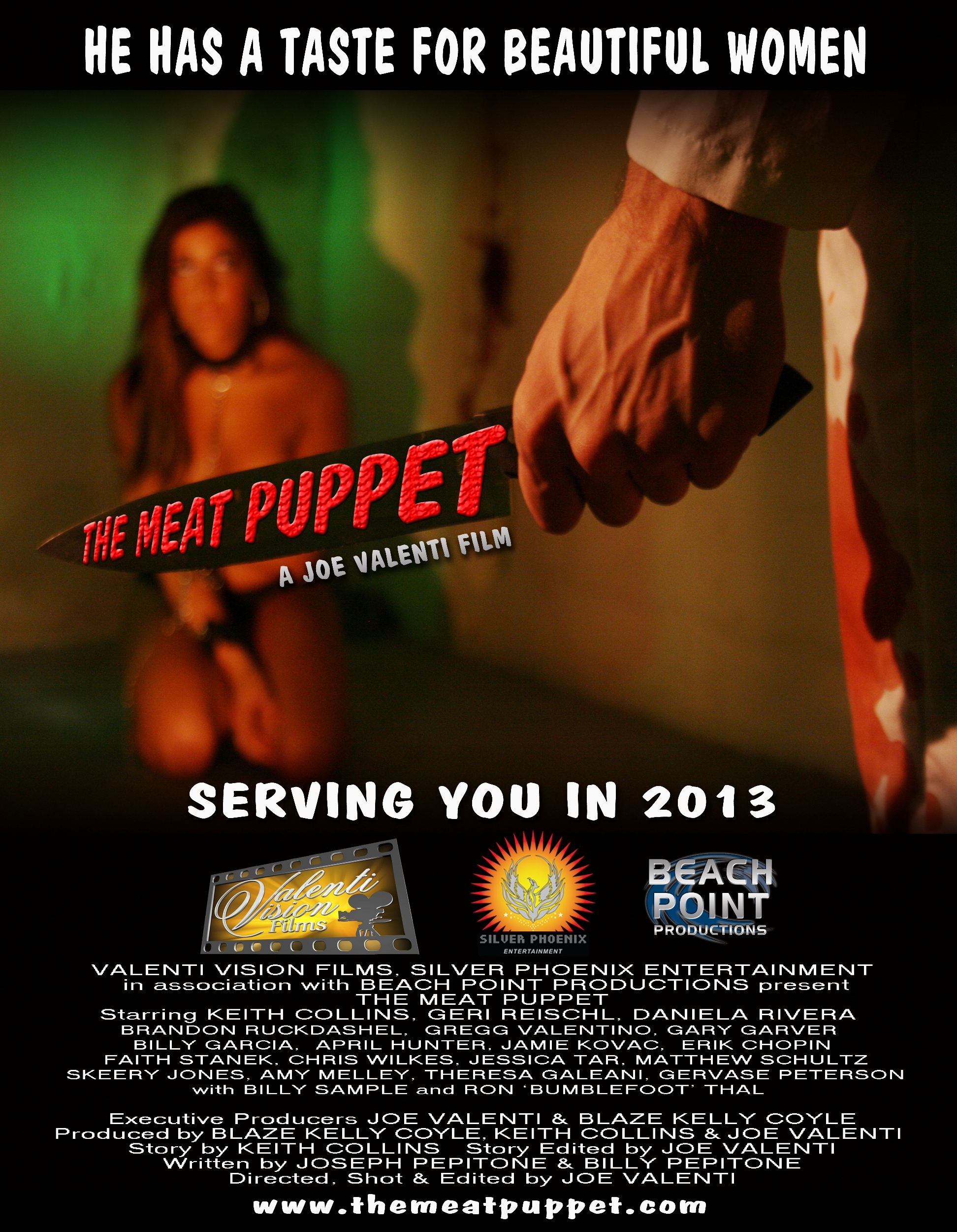 The Meat Puppet official movie poster, Produced by Silver Phoenix Entertainment, Valenti Vision Films and Beach Point Productions.