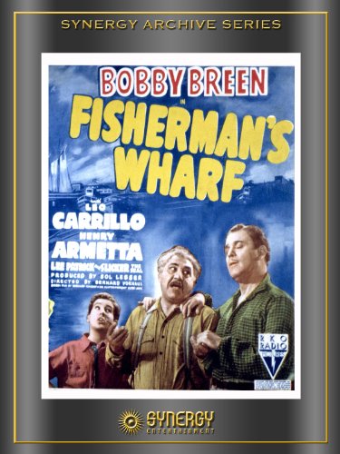Henry Armetta, Bobby Breen and Leo Carrillo in Fisherman's Wharf (1939)