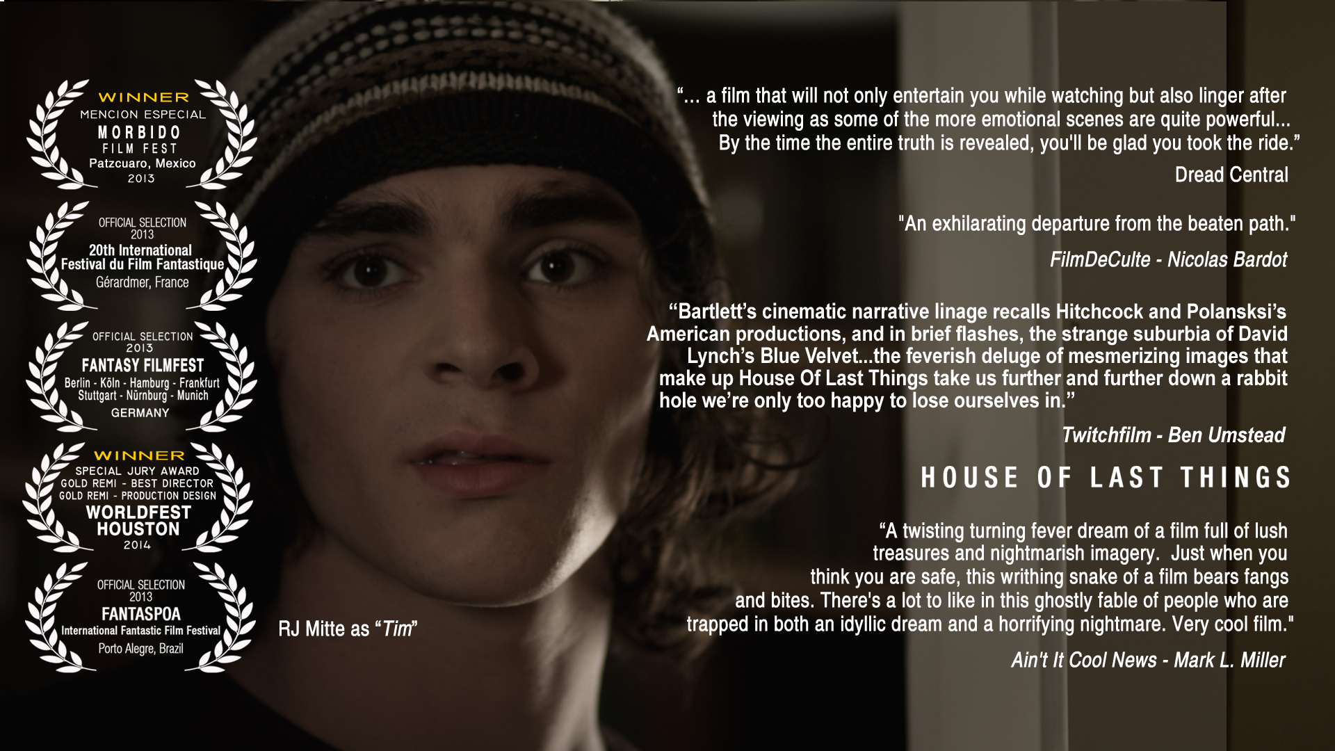 Tim senses something is wrong with the house. Played by RJ Mitte, (Walter White Jr. in Breaking Bad).