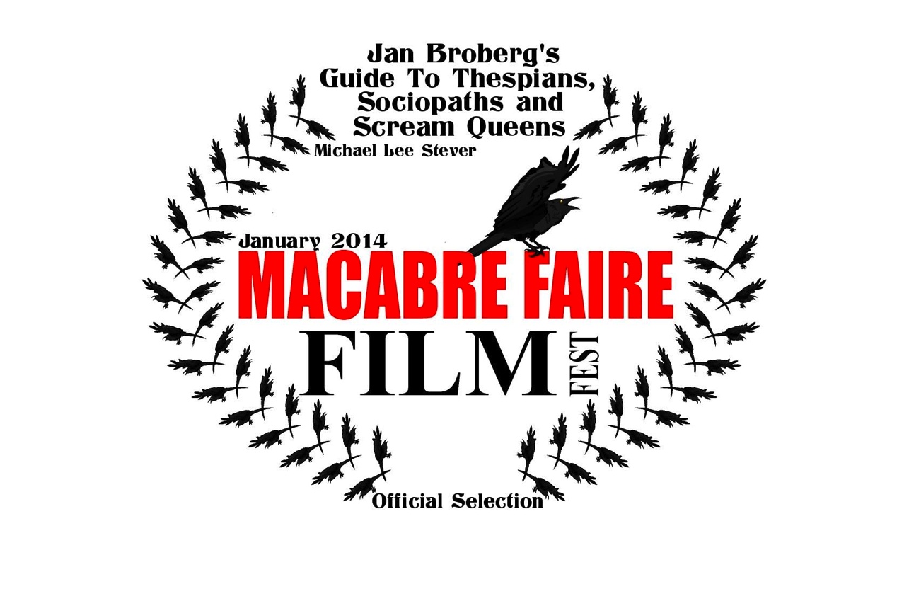 Official selection laurels for 'Jan Broberg's Guide To Thespians, Sociopaths & Scream Queens!'