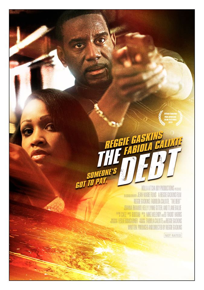 The Debt, Written & Directed by Reggie Gaskins