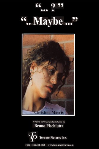 The DVD cover of the Bruno Pischiutta feature film MAYBE featuring Christina Macris.
