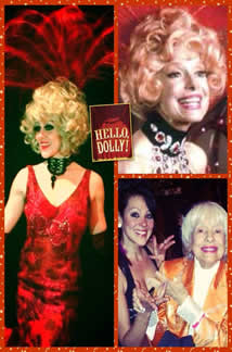 Tatiana Monteiro as Dolly to honor and celebrate 90th birthday of the broadway diva Carol Channing