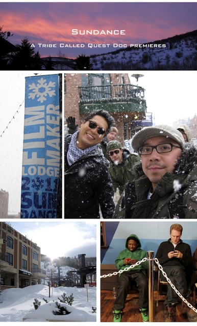 On Main Street at Park City. At Sundance 2011 with BEATS RHYMES & LIFE