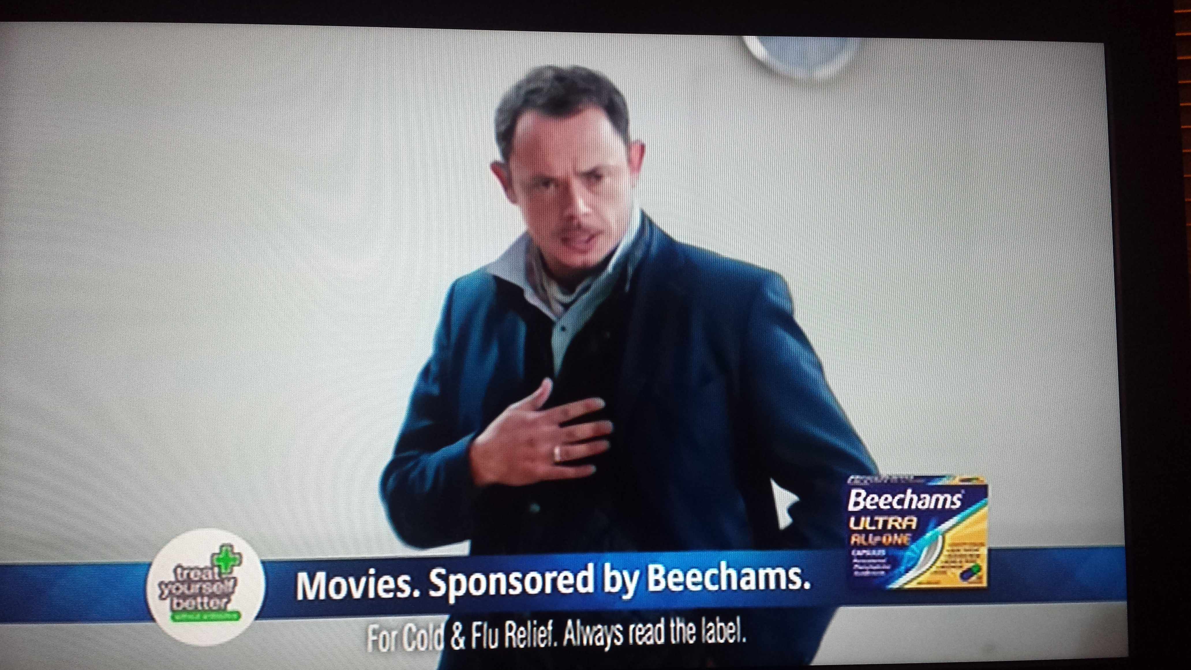 As a terrible auditionee for Channel 5 prime time movies sponsored by Beechams.