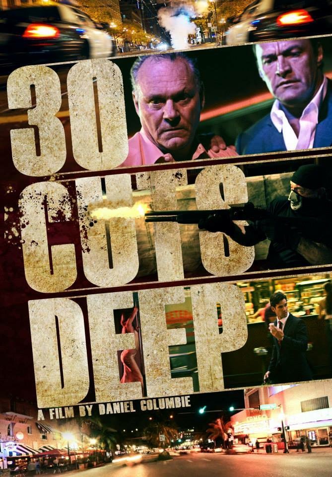 30 Cuts Deep Movie