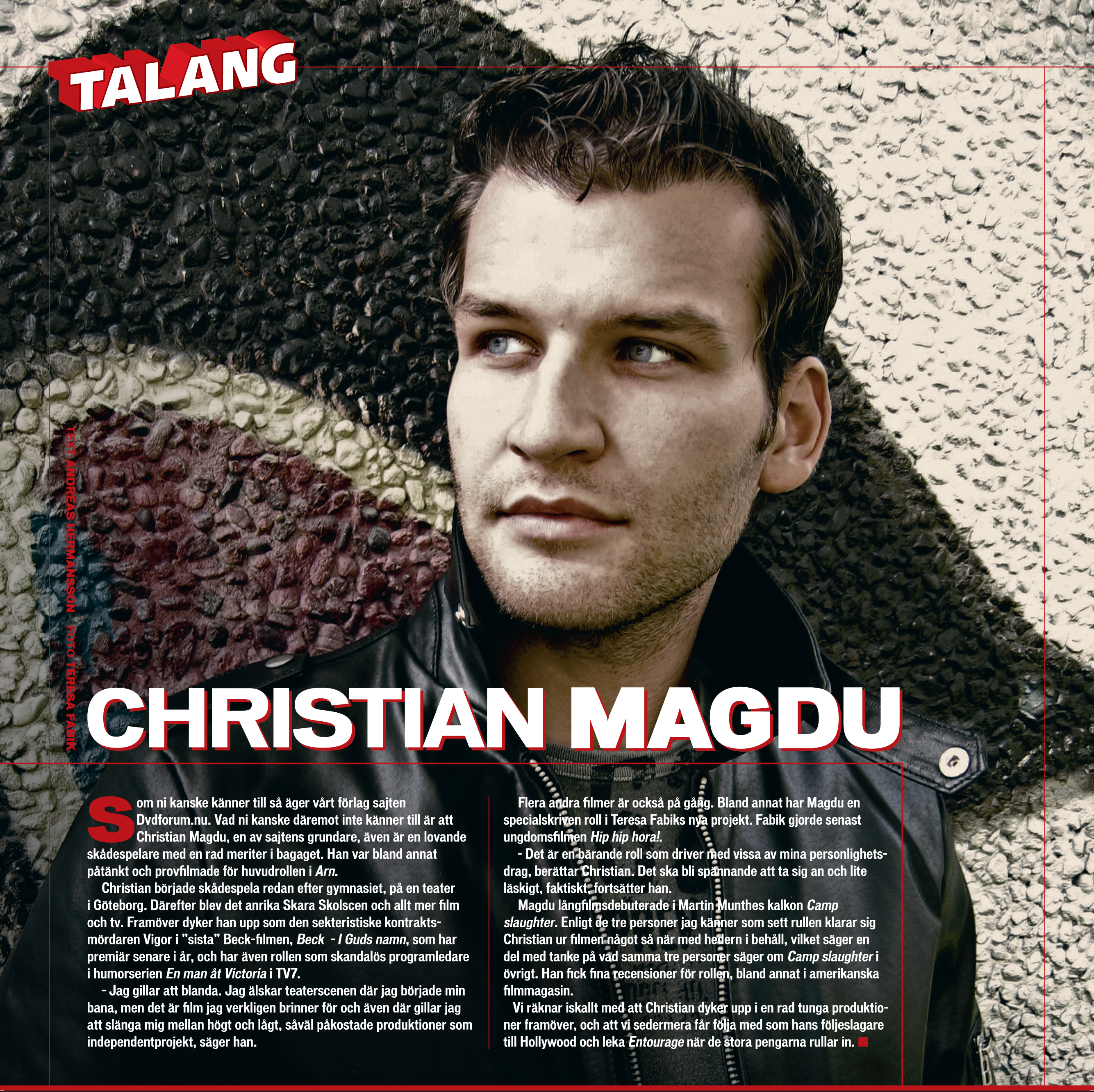Christian Magdu as featured TALENT in Swedish Film Magazine Stardust / Allt om Film (2007).