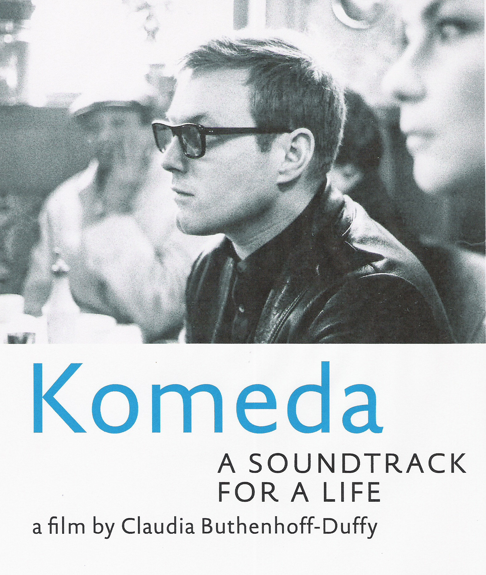 Krzysztof Komeda in Komeda: A Soundtrack for a Life (2010)