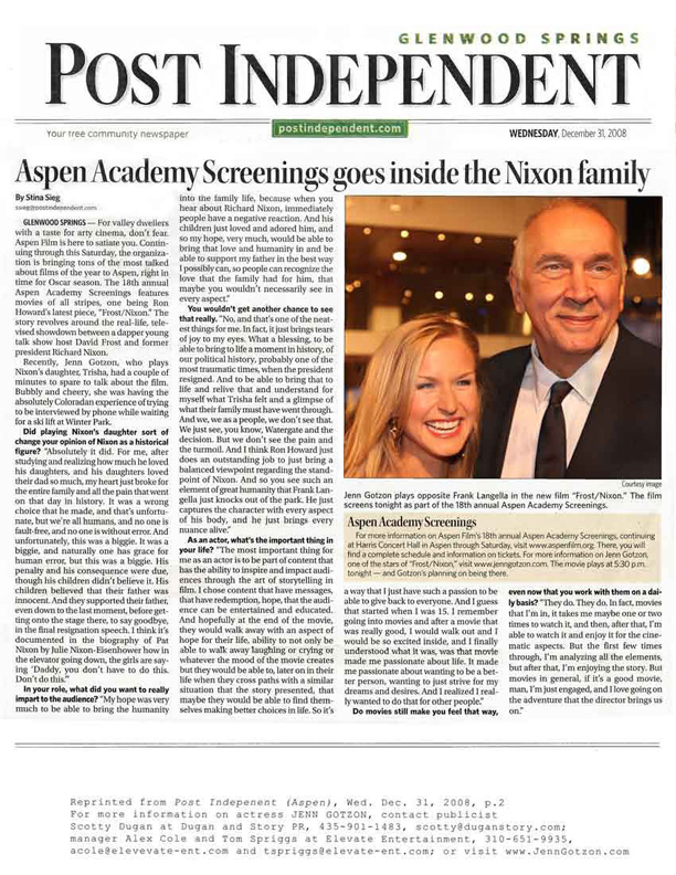 Aspen Academy Screening of 'Frost/Nixon' invited Jenn Gotzon to speak about playing Pres. Nixon's daughter Tricia.